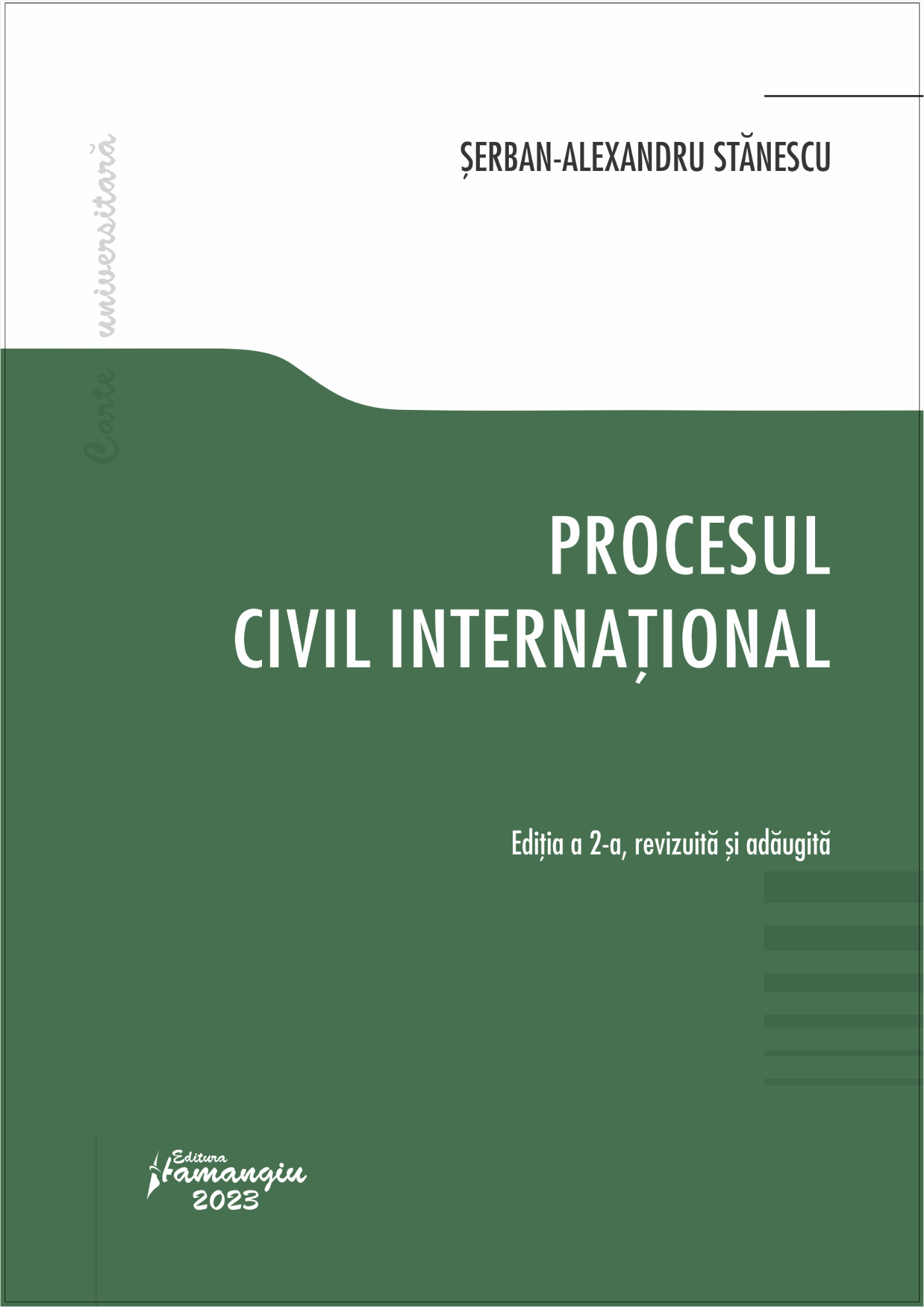 Procesul civil international. Editia 2023