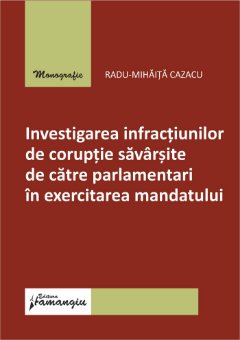 Investigarea infractiunilor de coruptie_Cazacu