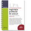 Legislatia profesiei de avocat. Editia 2023 - spiralat -Madalina Dinu