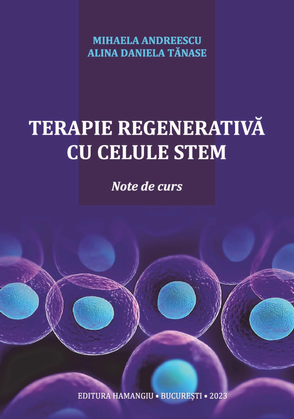 Terapie regenerativa cu celule stem - Andreescu, Tanase