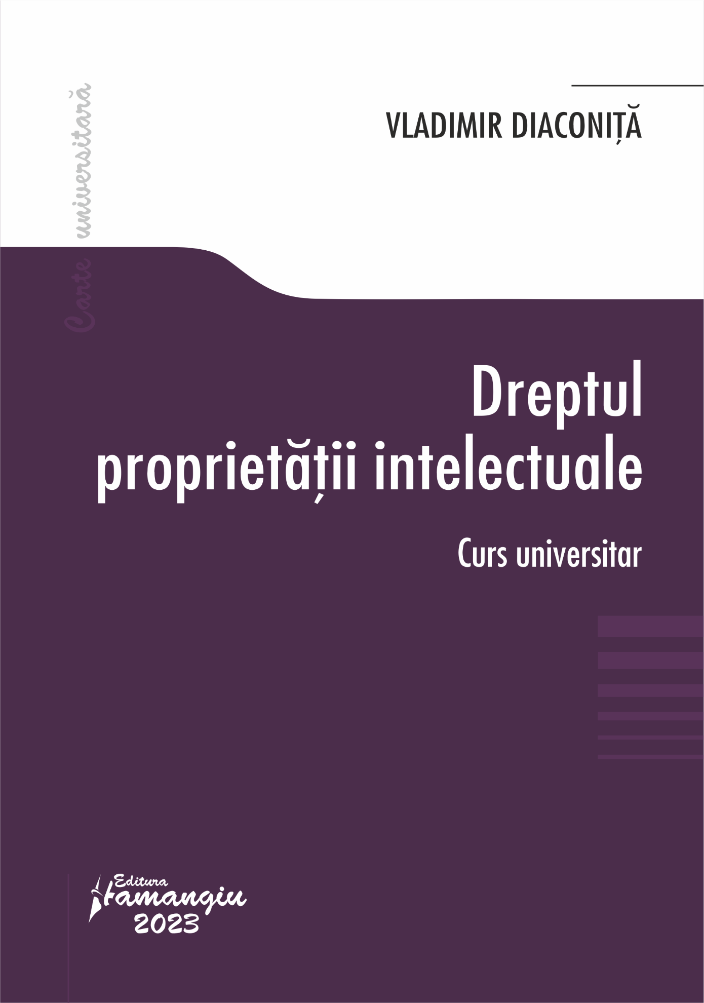 Dreptul proprietati intelectuale autor Vladimir Diaconita