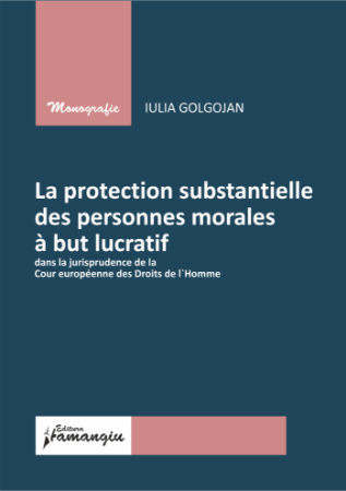 Protectia substantiala a persoanelor juridice ... CEDO - Golgojan