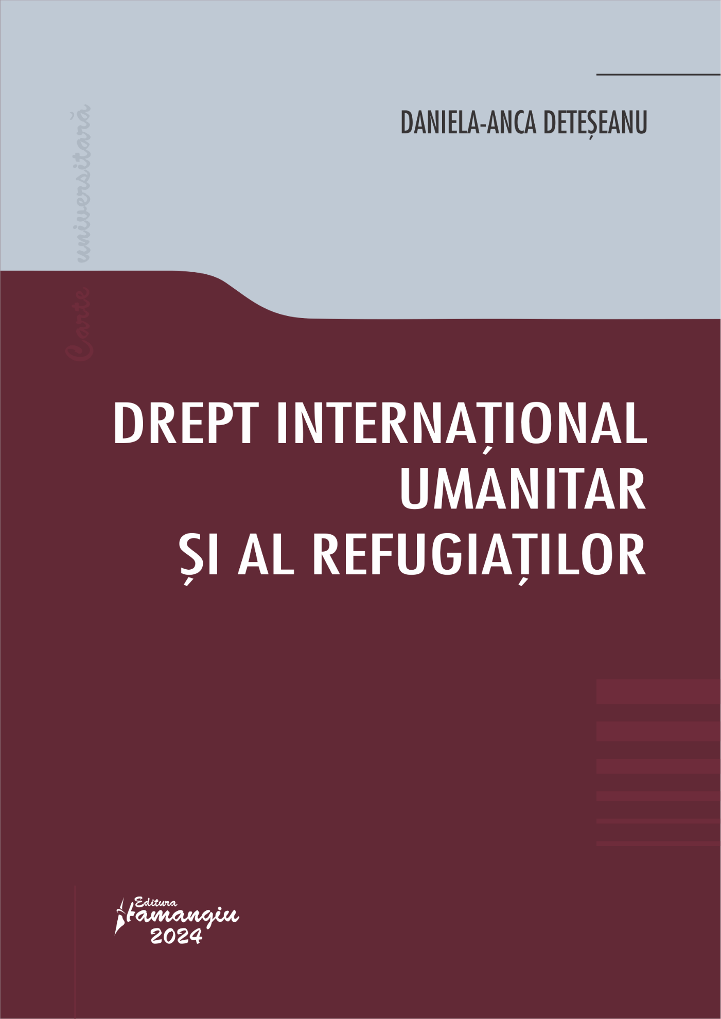 Drept international umanitar si al refugiatilor