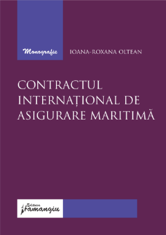 Contractul interntional de asigurare maritima - Ioana-Roxana Oltean