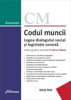Codul muncii. Legea dialogului social ianuarie 2024