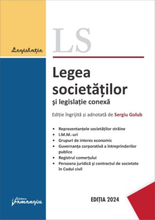 Legea societatilor si legislatie conexa. Actualizata 29 ianuarie 2024 - Sergiu Golub