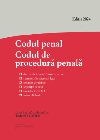 Codul penal. Codul de procedura penala 2024