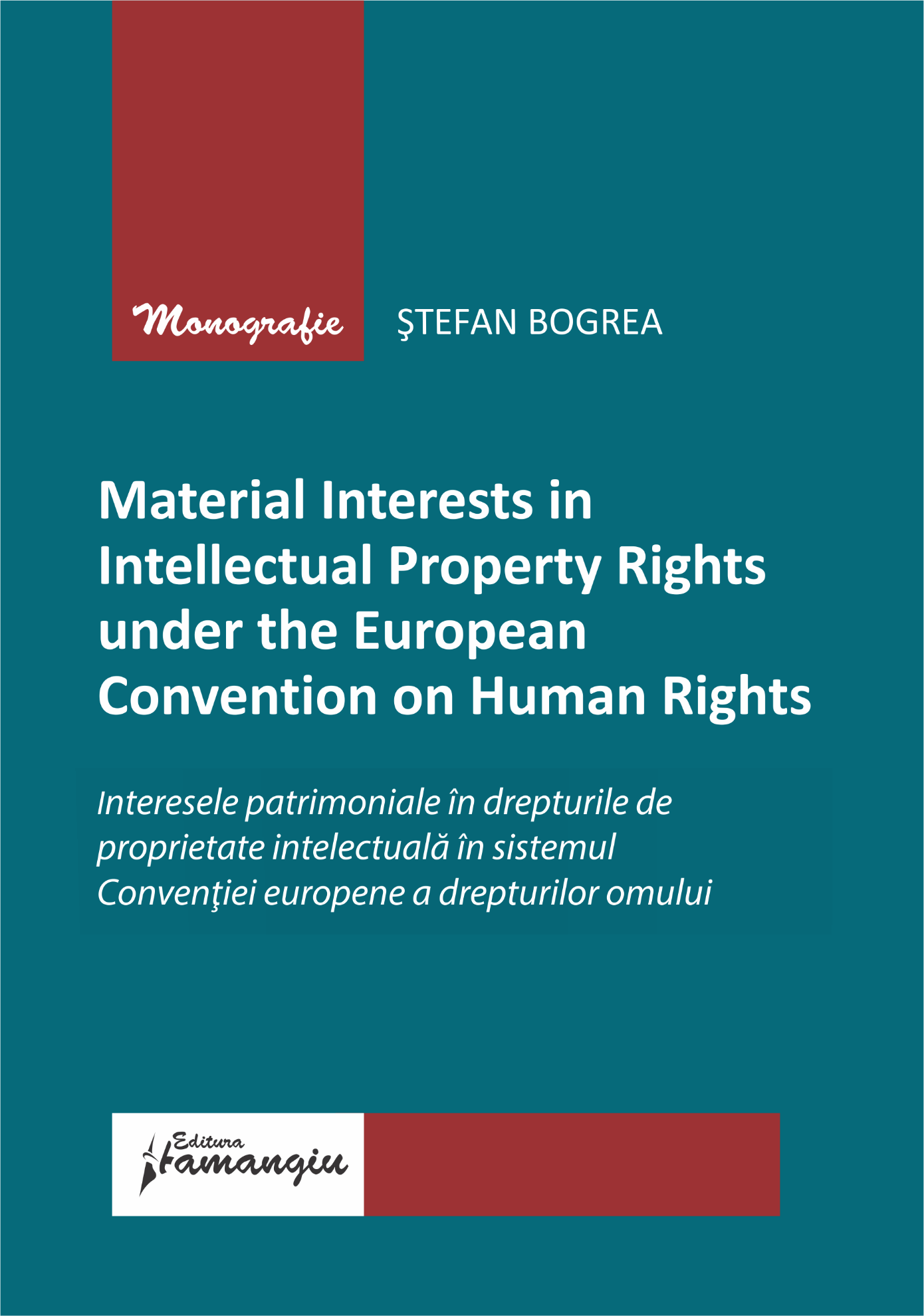 Interesele patrimoniale in drepturile de proprietate intelectuala