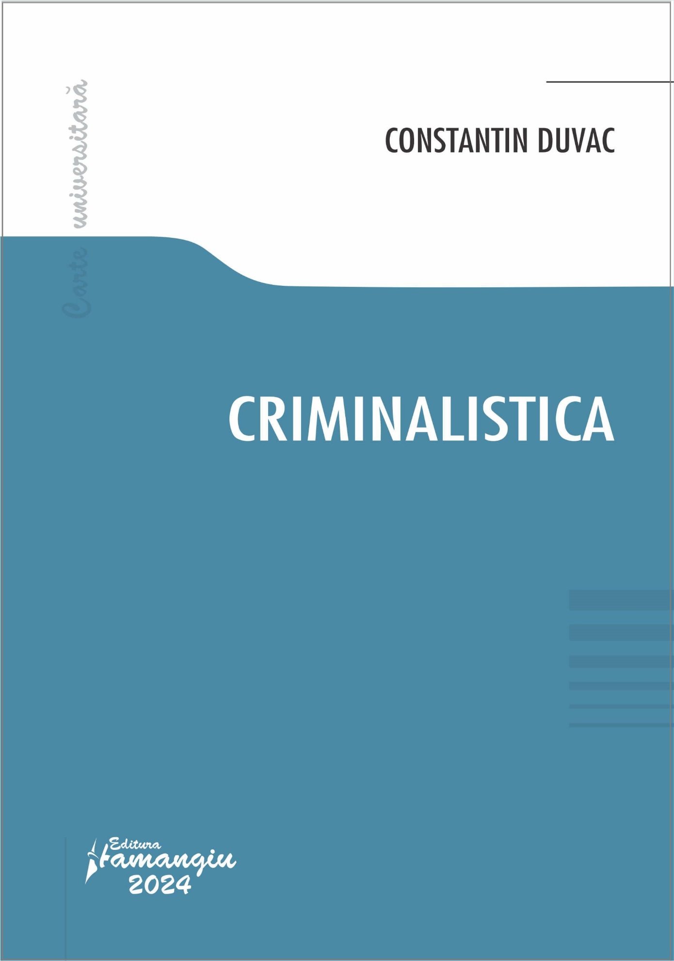 Criminalistica - Constantin Duvac