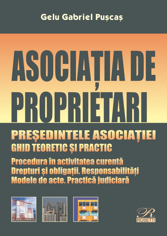 Asociata de proprietari. Presedintele asociatiei- Gelu Gabriel Puscas