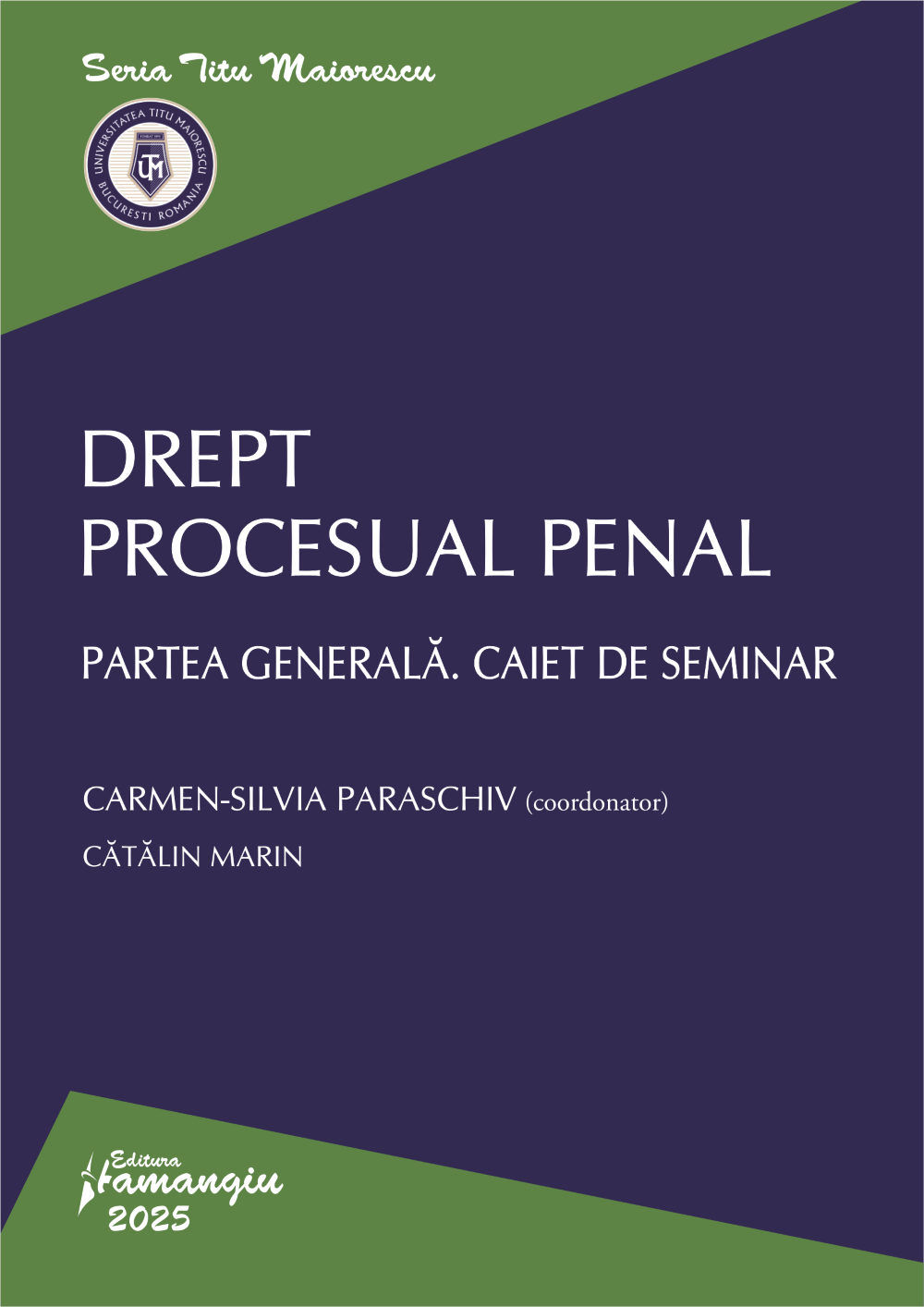Drept procesual penal. Partea generala. Caiet de seminar- Carmen silvia Paraschiv; Marin Catalin