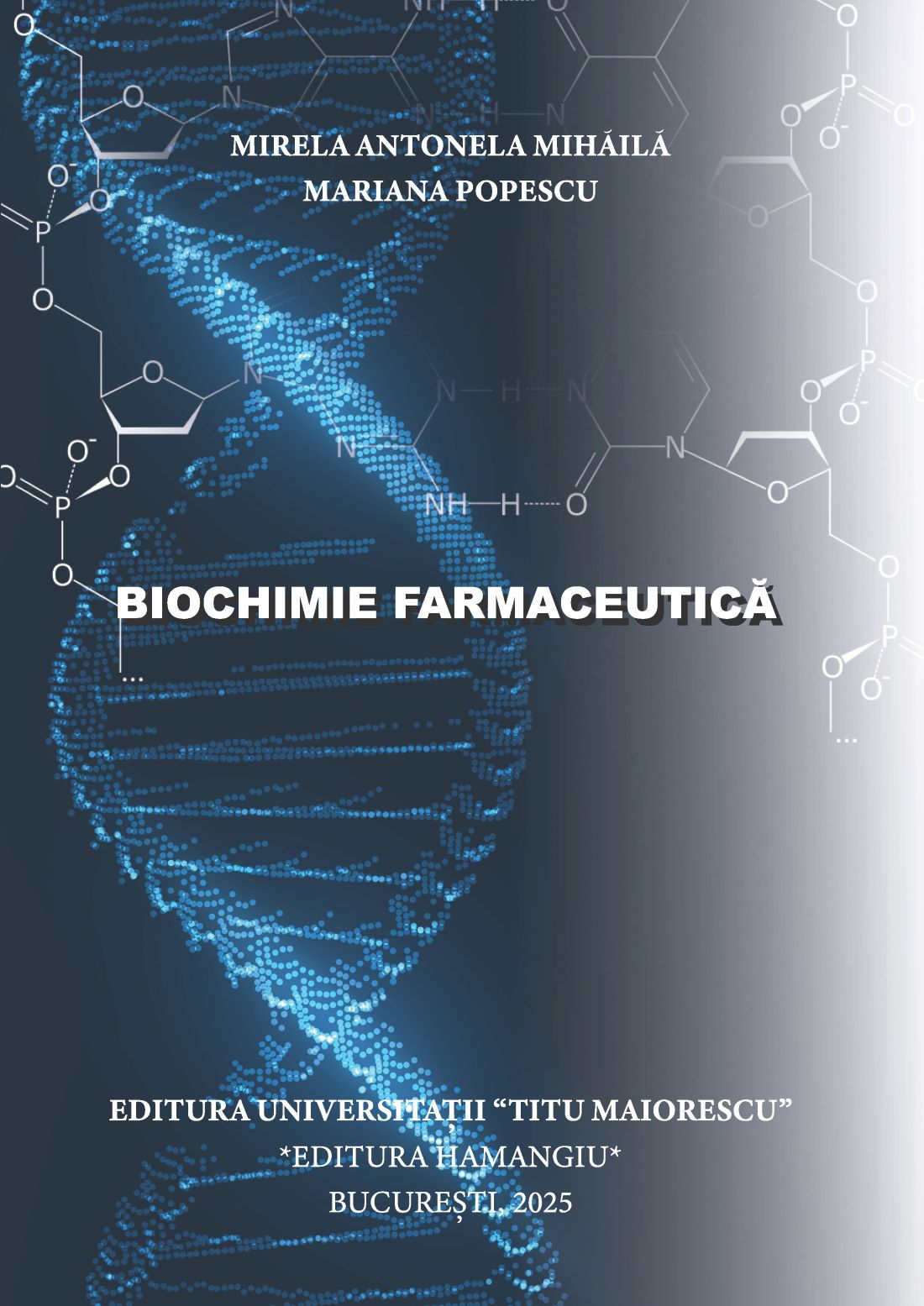 Biochime farmaceutica- Mirela Antonel Mihaila; Mariana Popescu