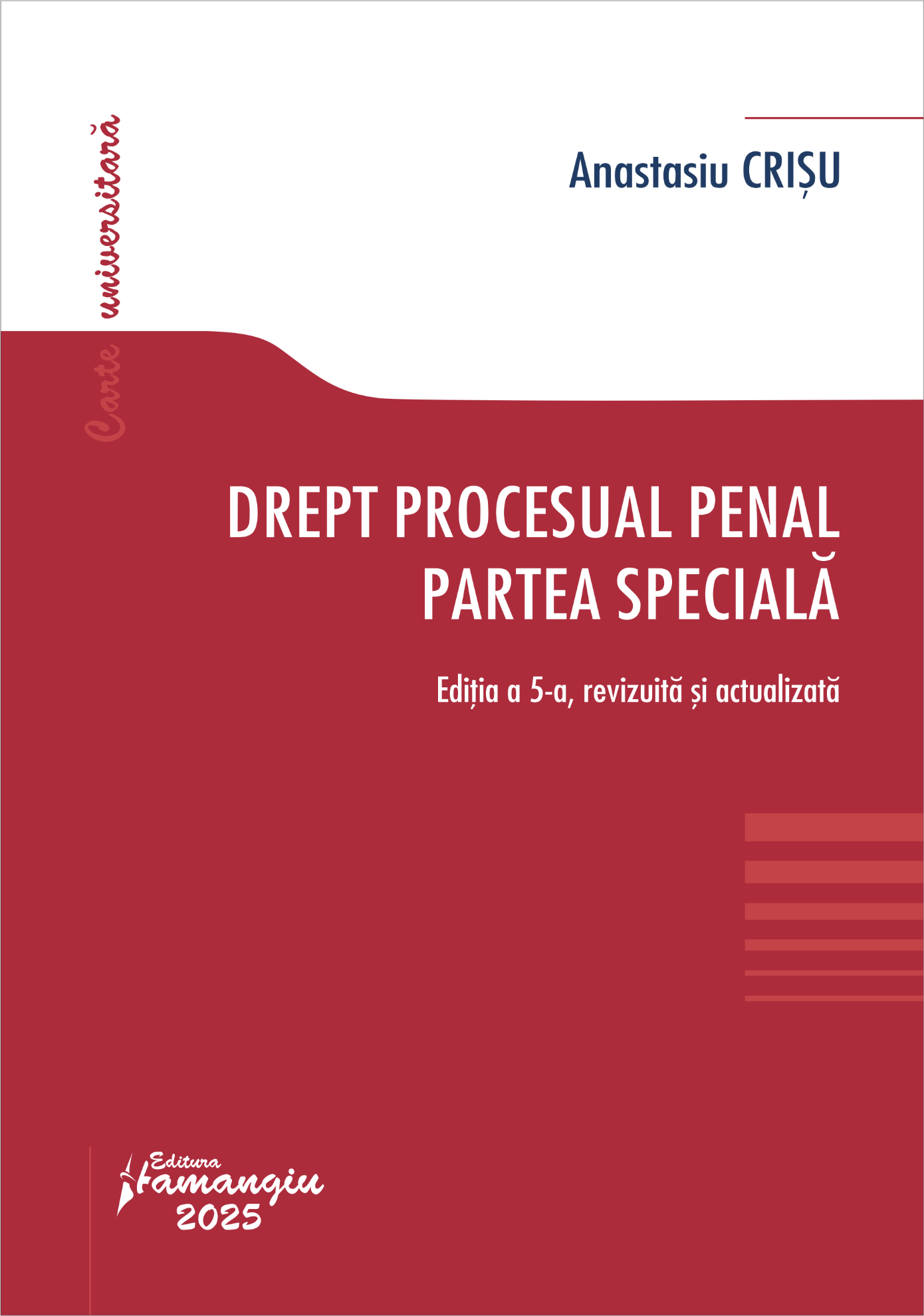 Drept procesual penal. Partea speciala. Editia a 5-a- Anastasiu Crisu