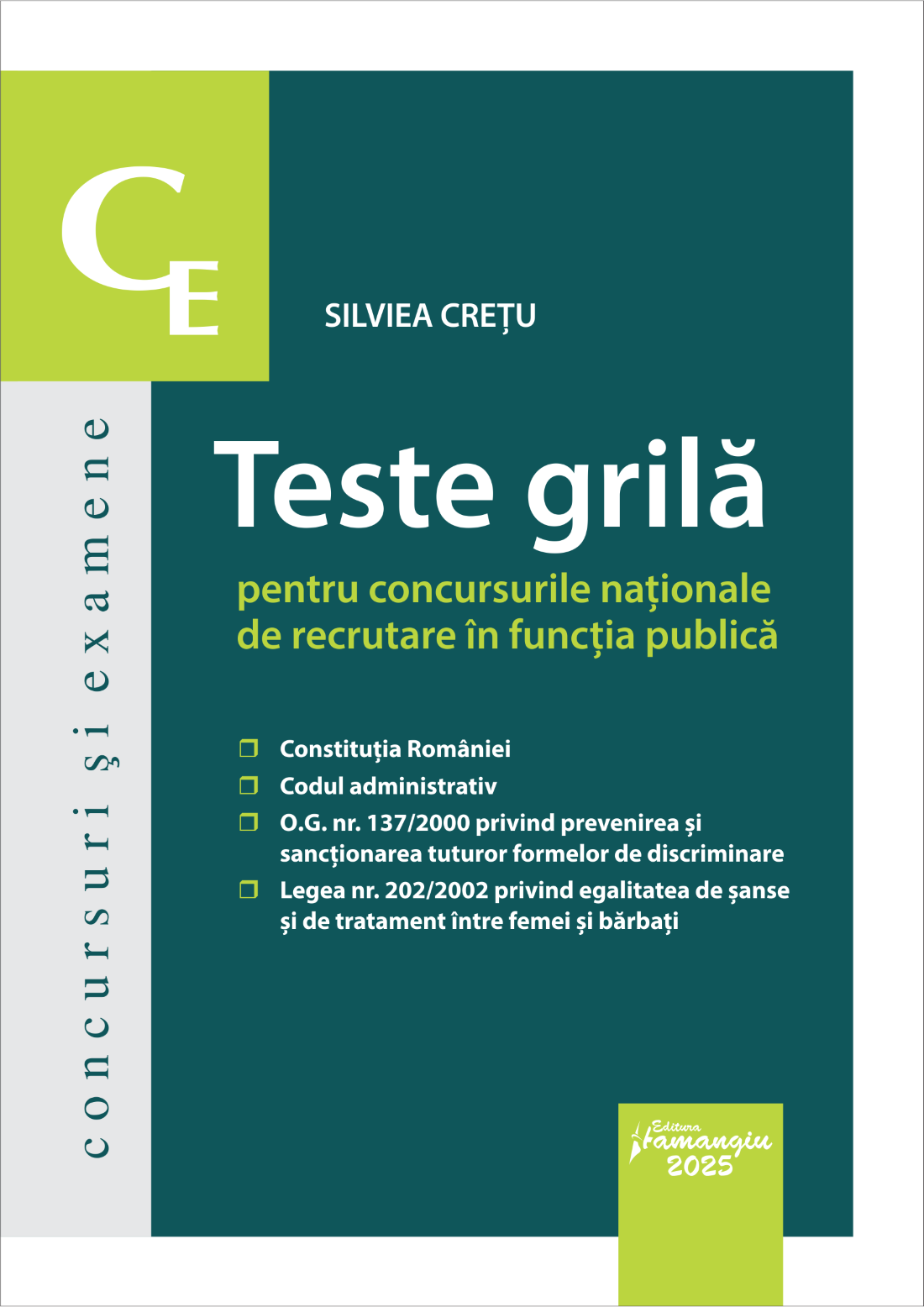 Teste grila pentru concursurile nationale de recrutare in functia publica- Silviea Cretu