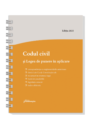 Codul civil si Legea de punere in aplicare. Actualizat la 5 mai 2025 - spiralat- ***