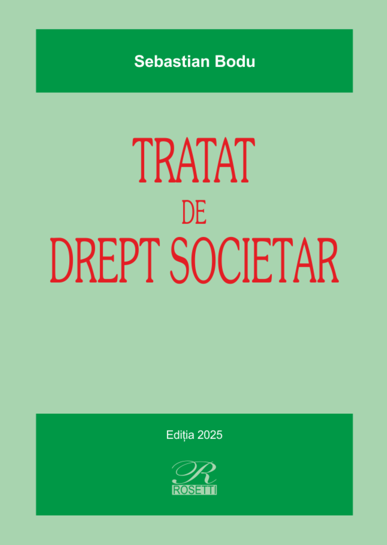 Tratat de Drept Societar- Sebastian Bodu
