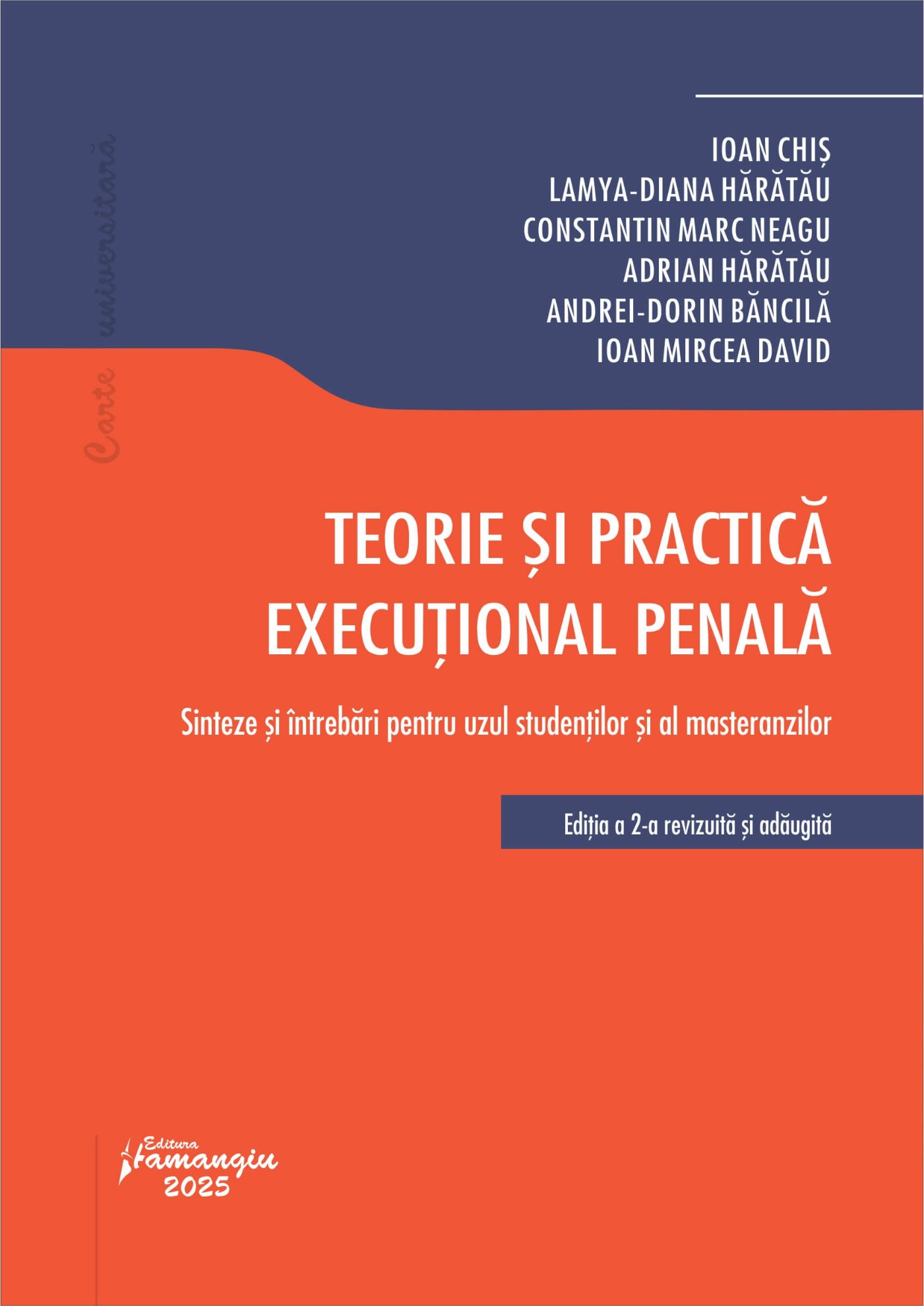 Teorie si practica executional penala. Sinteze si intrebari - Editia a 2-a