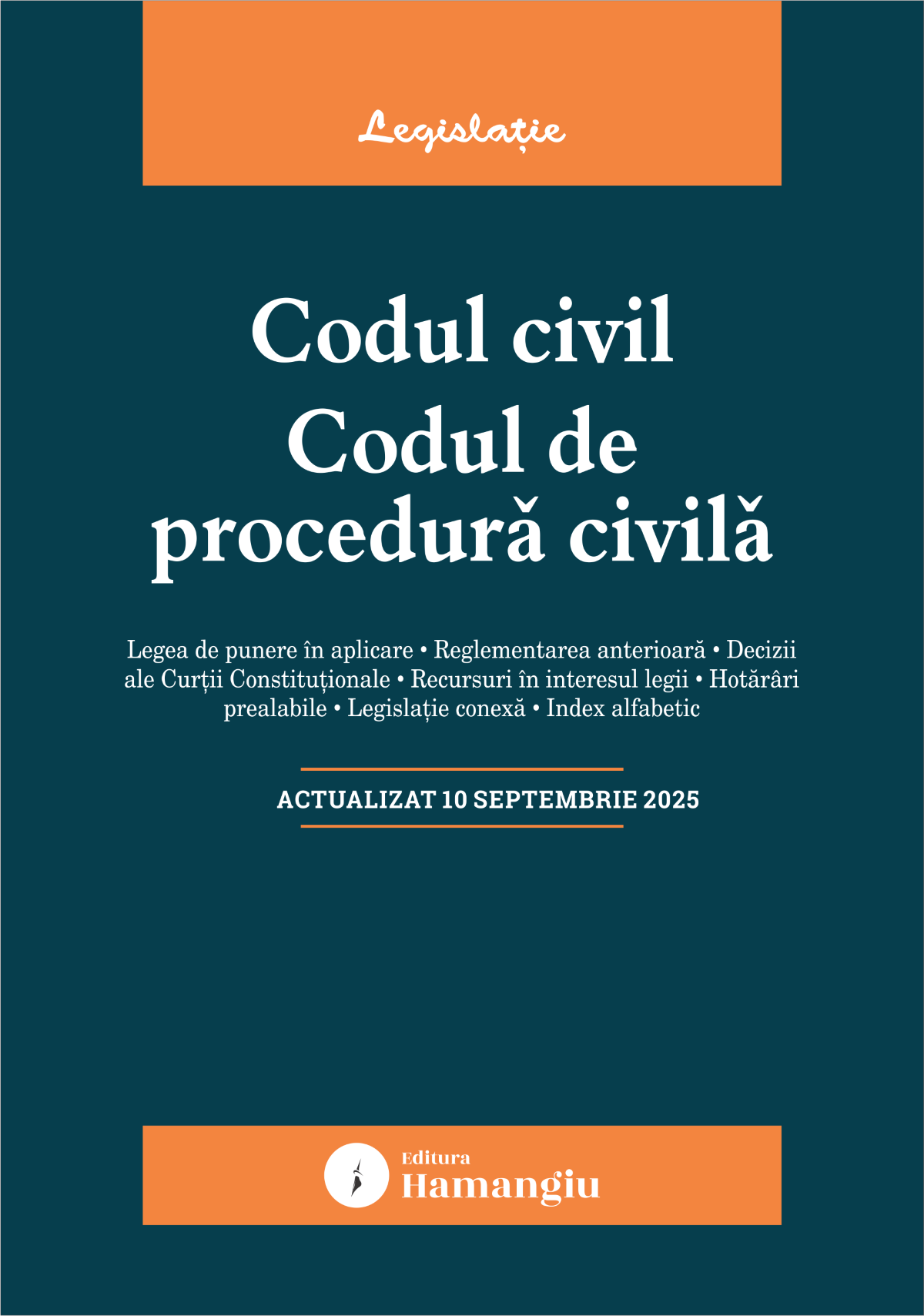 Codul civil. Codul de procedura civila. Actualizat la 10 septembrie 2025- ***