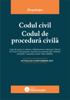 Codul civil. Codul de procedura civila. Actualizat la 10 septembrie 2025- ***