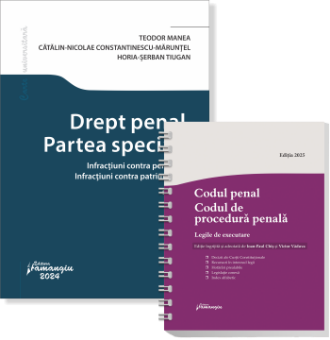 Pachet Drept penal. Partea speciala- Teodor Manea, Catalin-Nicolae Constantinescu-Maruntel, Horia Serban Tiugan
