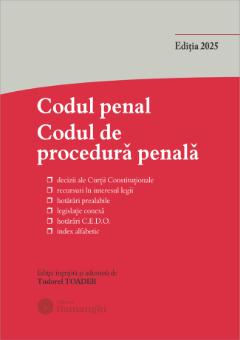 Codul penal. Codul de procedura penala si Legile de punere in aplicare. Actualizata 1 octombrie 2025 - Tudorel Toader