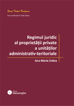 Imagine Regimul juridic al proprietatii private a unitatilor administrativ-teritoriale