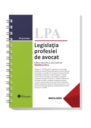 Imagine Legislatia profesiei de avocat. Actualizata 1 noiembrie 2025 - spiralata