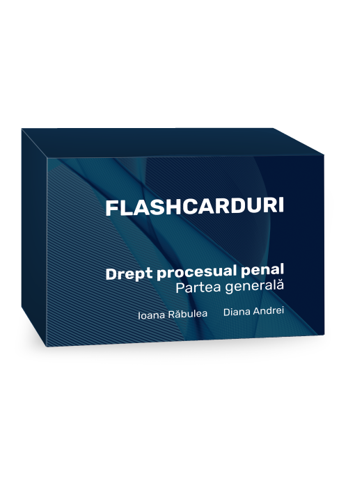 Imagine Flashcarduri. Drept procesual penal. Partea generala