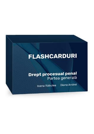 Imagine Flashcarduri. Drept procesual penal. Partea generala