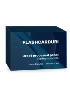 Imagine Flashcarduri. Drept procesual penal. Partea speciala