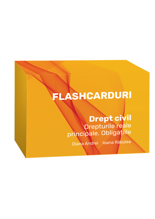 Imagine Flashcarduri. Drept civil. Drepturile reale principale. Obligatiile