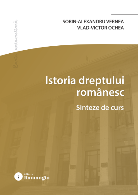 Istoria dreptului romanesc. Sinteze de curs