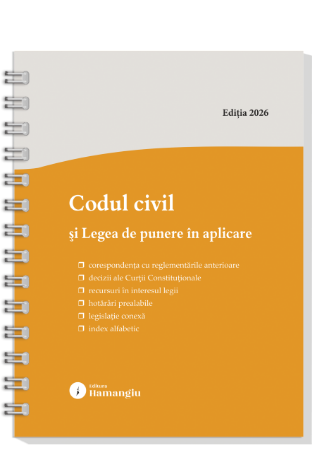 Codul civil si Legea de punere in aplicare. Actualizat la 8 ianuarie 2026 - spiralat