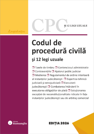 Codul de procedura civila si 12 legi uzuale. Actualizat la 8 ianuarie 2026