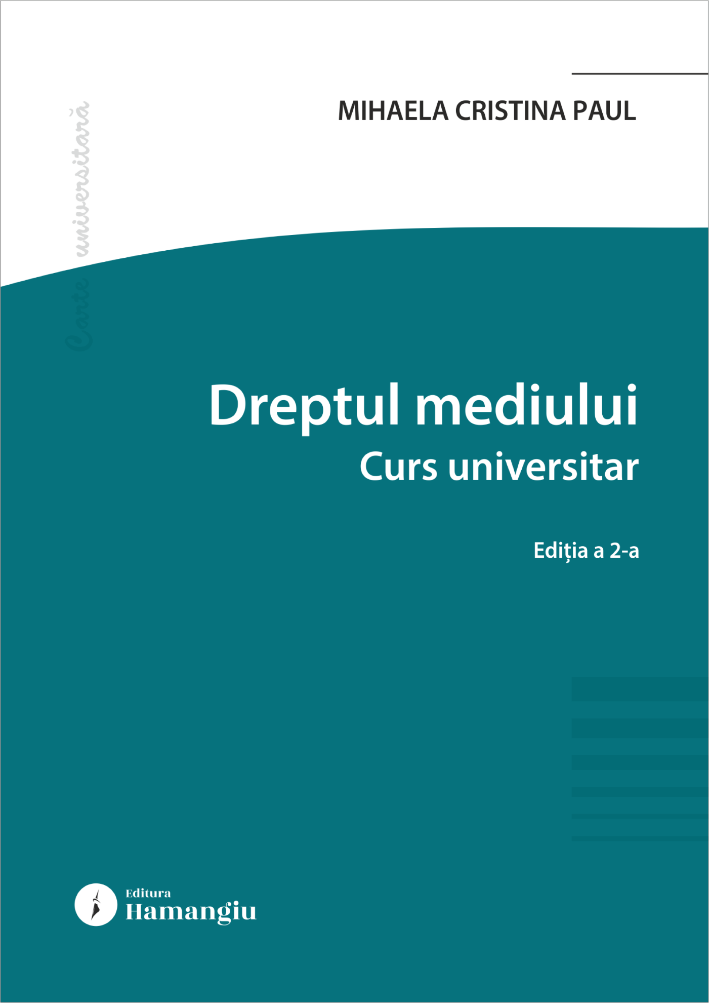 Dreptul mediului. Curs universitar. Ediția a 2-a