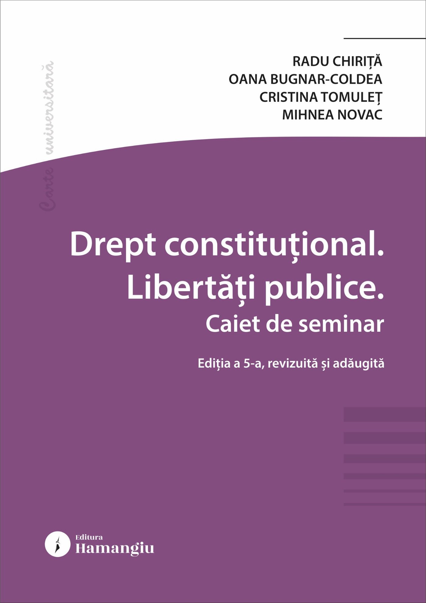Drept constitutional. Libertati publice. Caiet de seminar. Editia a 5-a