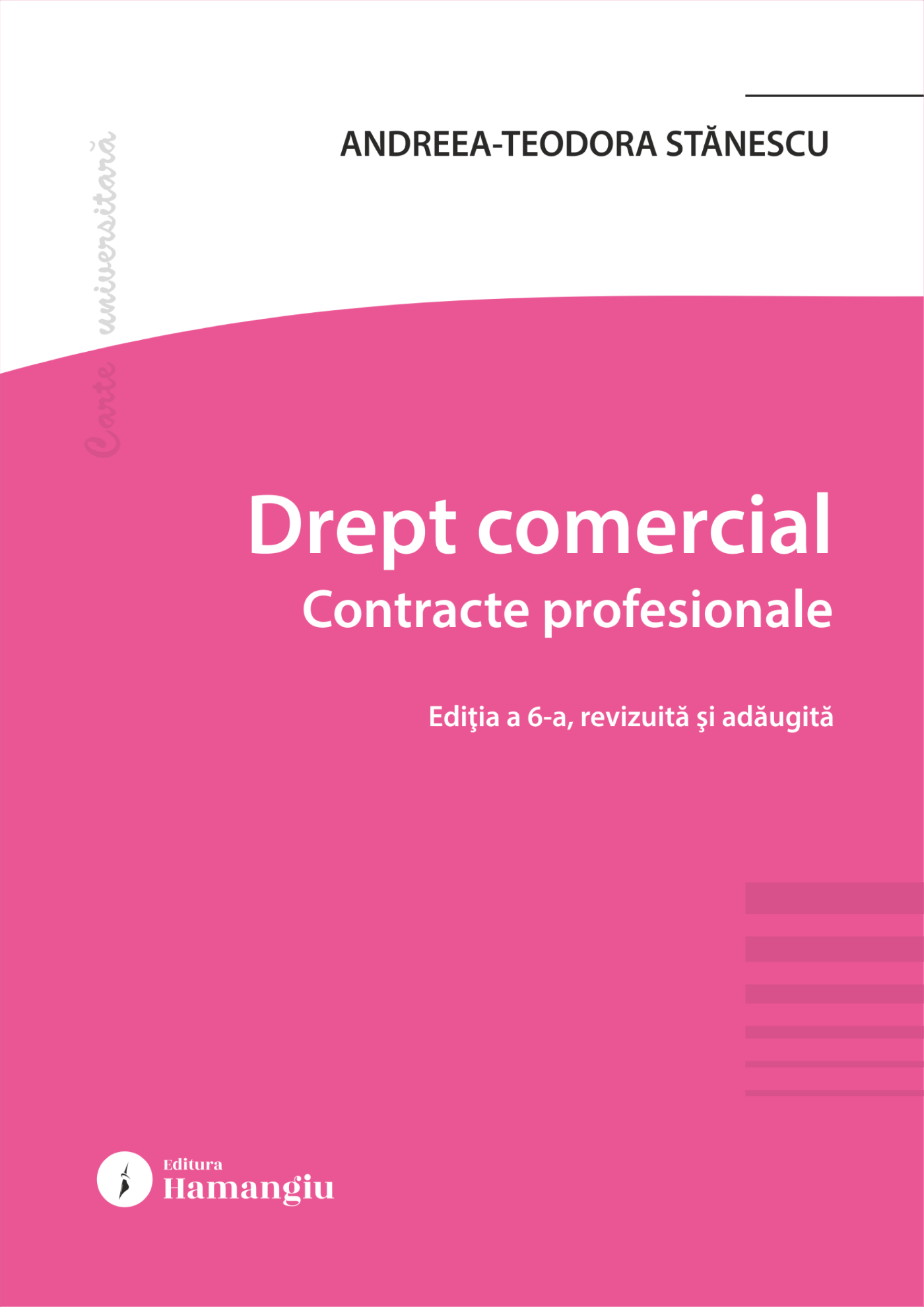 Drept comercial. Contracte profesionale. Ediția a 6-a