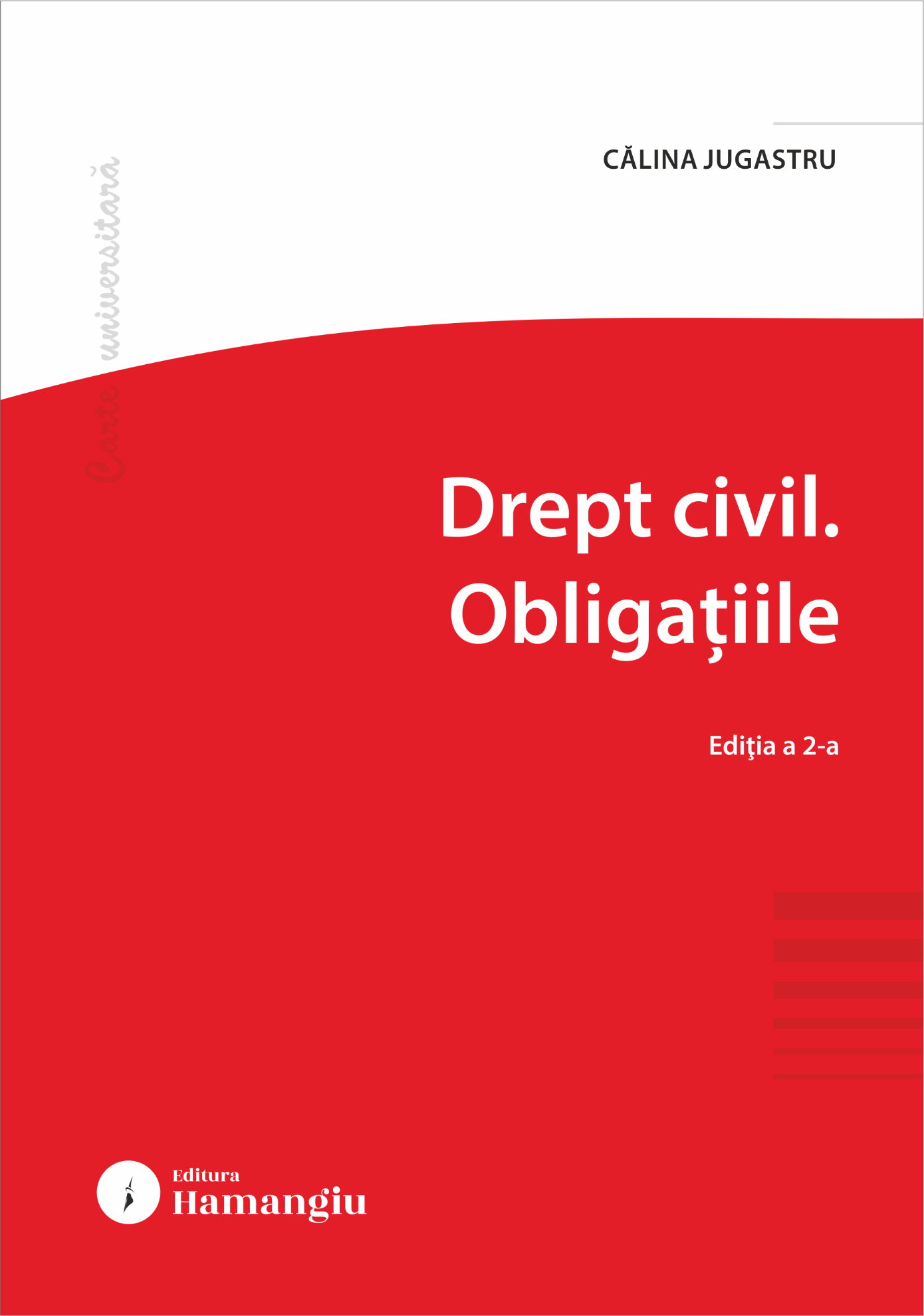Drept civil. Obligațiile. Ediția a 2-a