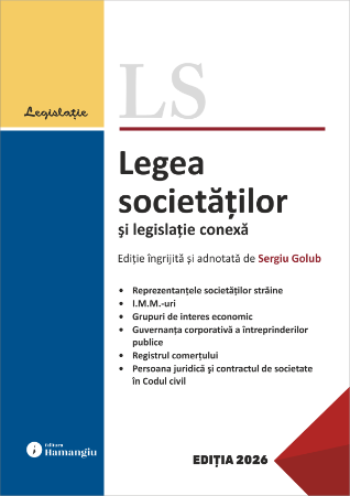 Legea societatilor si legislatie conexa. Actualizata 23 februarie 2026