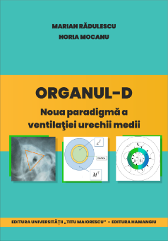 Organul-D - Noua paradigma a ventilatiei urechii medii