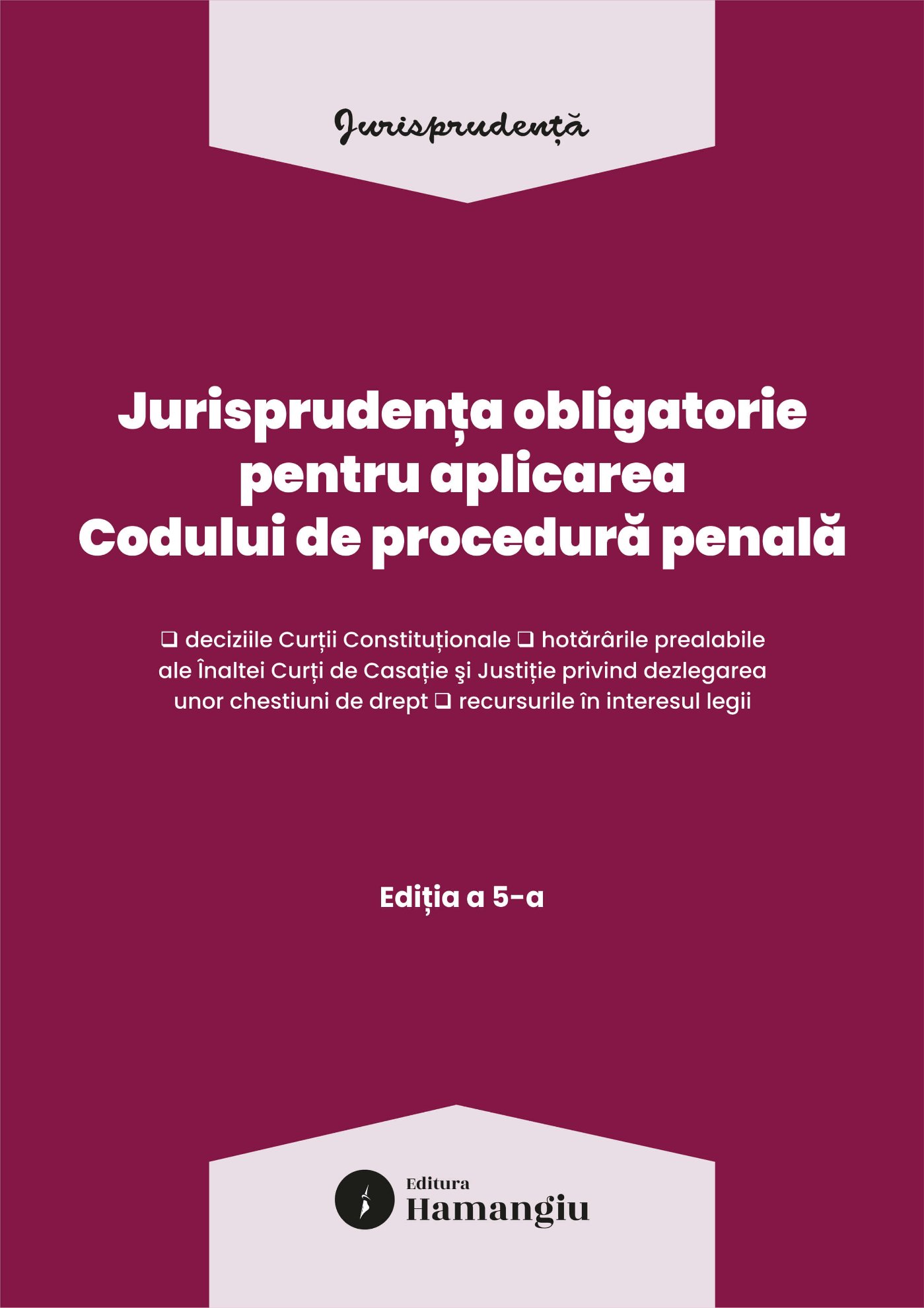 Jurisprudenta obligatorie CPP 2026