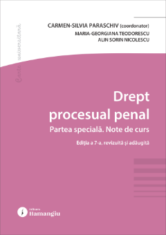 Drept procesual penal. Partea speciala. Note de curs. Editia a 7-a