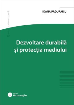 Dezvoltare durabila si protectia mediului_Ioana Padurariu