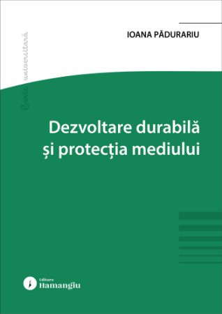 Dezvoltare durabila si protectia mediului_Ioana Padurariu