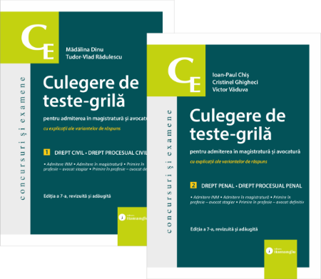 Culegere de teste-grila pentru admiterea in magistratura si avocatura. Editia a 7-a