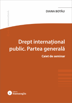 Drept international public. Caiet de seminar_Botau.png