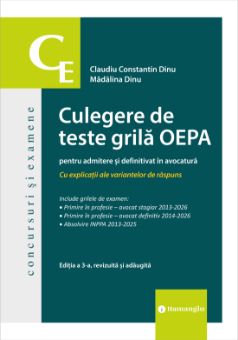 Culegere de teste grila OEPA pentru admitere si definitivat in avocatura. Editia a 3-a