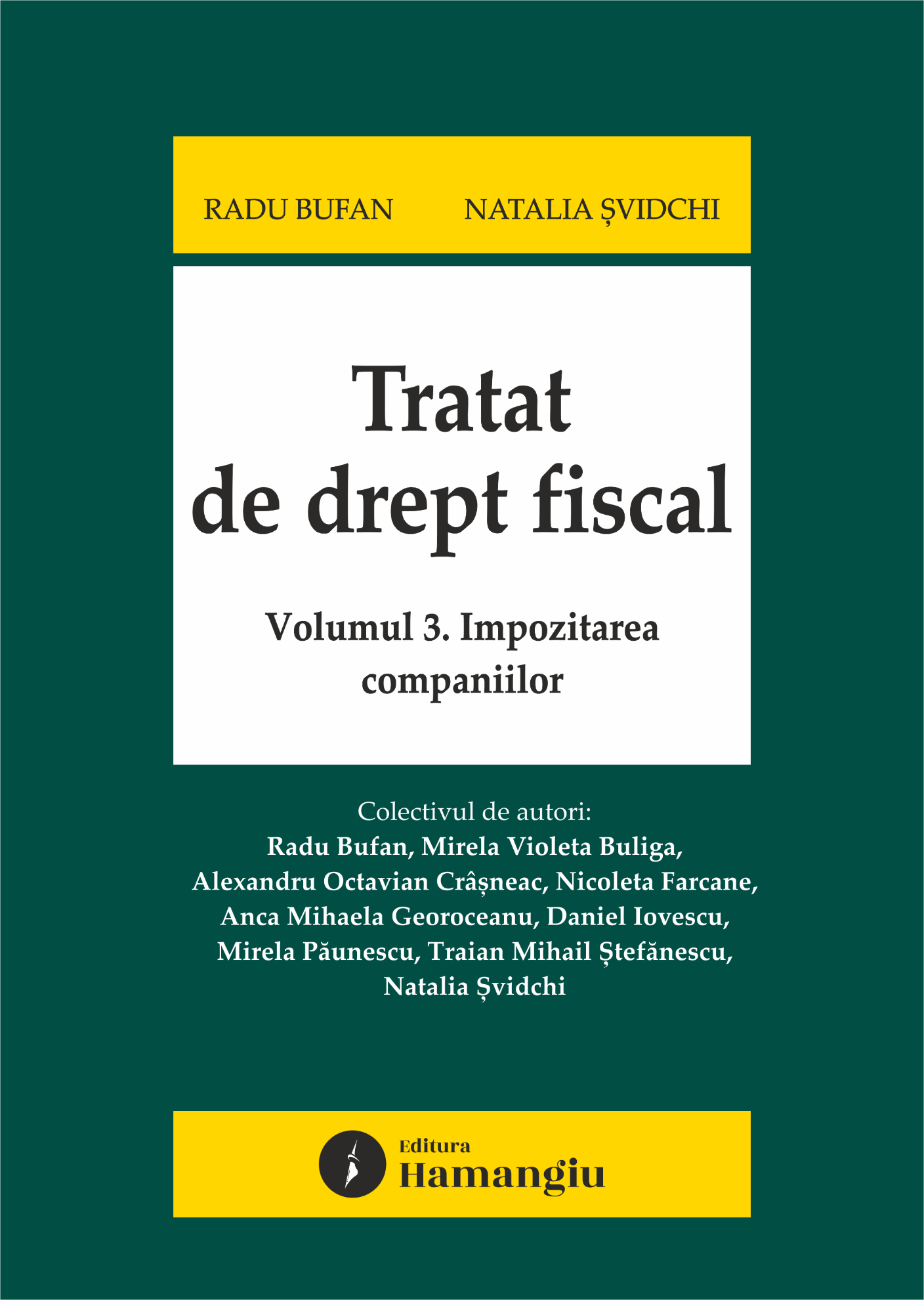 Tratat de drept fiscal. Volumul III. Impozitarea companiilor