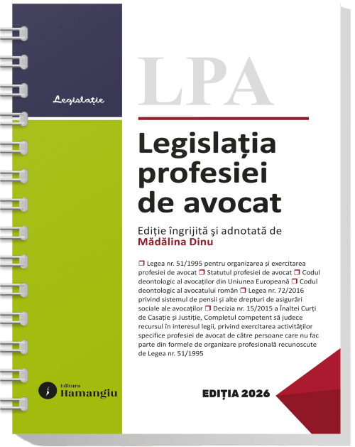 Legislatia profesiei de avocat. Actualizata la 6 iulie 2026- spiralata