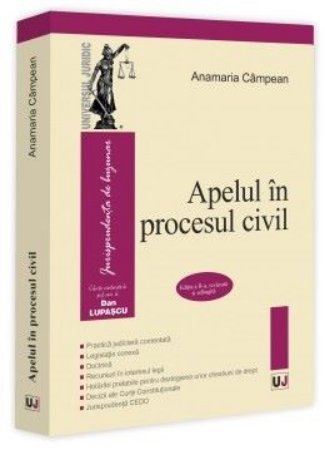 Apelul in procesul civil. Editia a 2-a